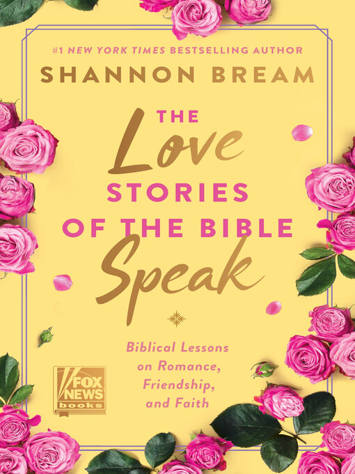 Title details for The Love Stories of the Bible Speak by Shannon Bream - Available